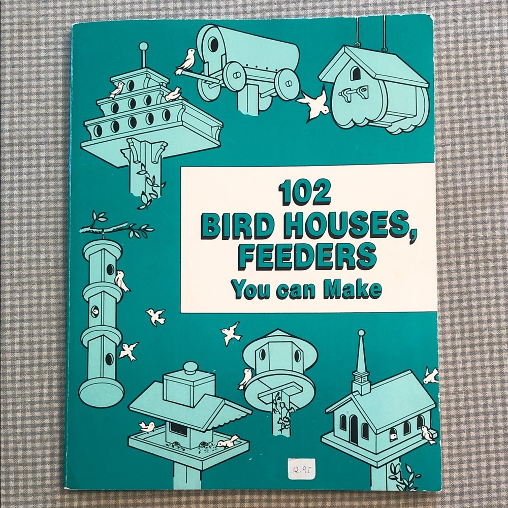 102 Bird Houses, Feeders You Can Make Design Guide-Hi Sibley Complete Plans #906